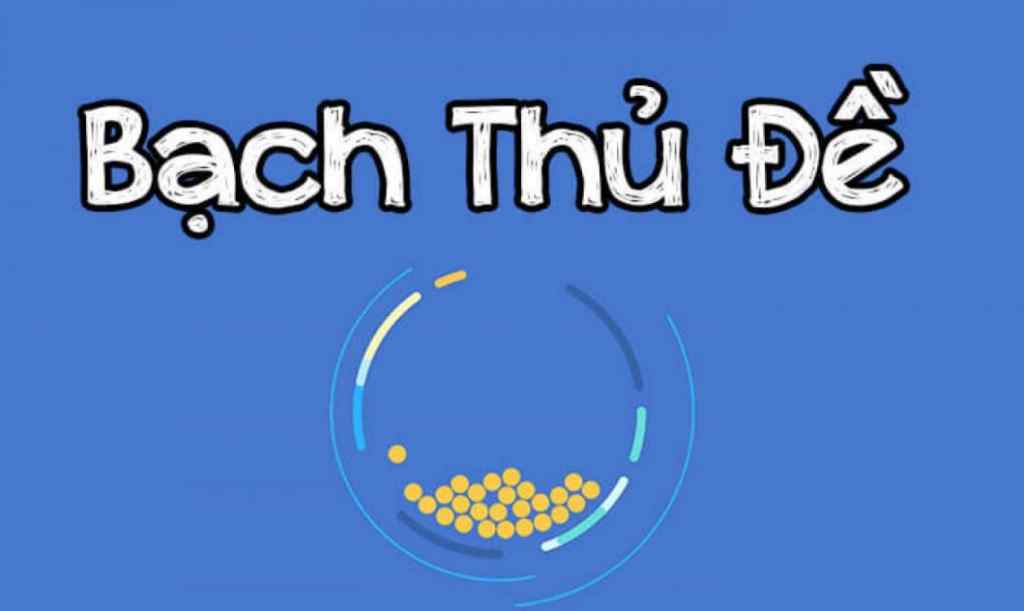 Bạch thủ đề là gì